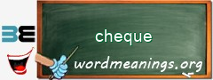 WordMeaning blackboard for cheque